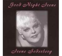 IRENE SODERBERG - Good Night Irene (UK Import)