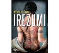 Irezumi Akimitsu Takagi (Auteur), Mathilde Tamae-Bouhon (Traduction)