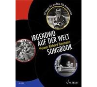 Irgendwo Auf Der Welt - Werner Richard Heymann Songbook