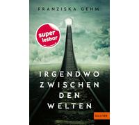 Irgendwo zwischen den Welten