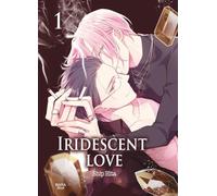 Iridescent love - Tome 01