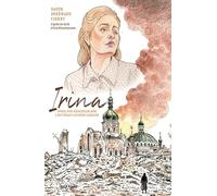 Irina, Journal d'une bibliothécaire à Kiev pendant l'occupation allemande