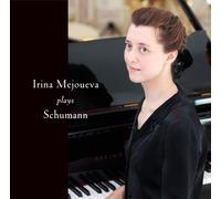 IRINA MEJOUEVA - IRINA MEJOUEVA PLAYS SCHUMANN SCHUMANN ARABESKE, KINDERSZENEN, KREISLERIANA, NOVELLETTEN NOS.1 & 2, SONATA NO.2, GESAENGE DER FRUEHE, ETC.(2CD)