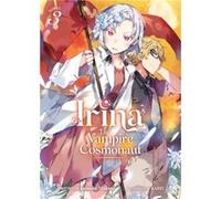 Irina The Vampire Cosmonaut Light Novel Vol. 3 by Keisuke Makino Keisuke Makino (Auteur)