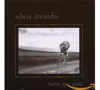 Iriondo, Silvia - Tierra Que Anda
