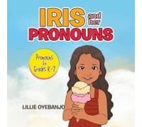 Iris And Her Pronouns