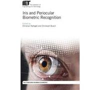 Iris and Periocular Biometric Recognition by Edited by Christian Rathgeb & Edited by Christoph Busch Inconnu (Auteur)