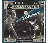 Iris & Der Brausepeter - Nassspritzen - Repertoire Records - RR 171 027
