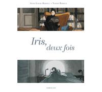 Iris, deux fois - Naomi Reboul - Sarbacane - cartonné - Bande dessinée