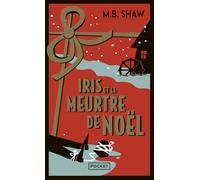 Iris et le meurtre de Noël. Un cosy crime délicieusement british.