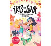 Iris et Luna - Un super anniversaire