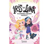 Iris et Luna - Une école pleine de magie