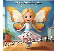 Iris, la Fée du Rangement