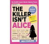 Iris Starling The Killer Isn't Alice (Poche)