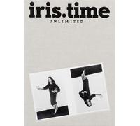 Iris.time unlimited (1962-1975) - Clément Dirié - Semiose Eds - relié - Beau livre