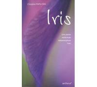 Iris : Une plante médicinale métamorphose l'eau