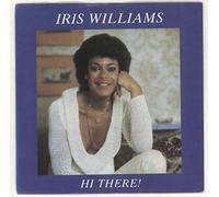 Iris Williams - Iris Williams Hi There UK 45 7" single +Picture Sleeve