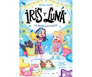 Iris y Luna: cuidadoras de cachorritos mágicos 5 - ¡La noche más mágica!