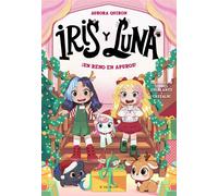 Iris y Luna: cuidadoras de cachorritos mágicos 8 - ¡Un reno en apuros! - Aurora Quiron - B DE BLOK - ebook (ePub) - Livre