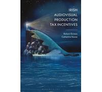 Irish Audiovisual Production Tax Incentives