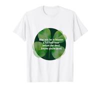 Irish Blessing Heaven Une Demi-Heure Avant Que Devil Knows Trèfle T-Shirt