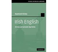 Irish English: History and Present-Day Forms