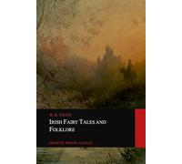 Irish Fairy Tales and Folklore