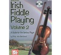 Méthodes et pédagogie MEL BAY BERTHOUD PHILIP JOHN - IRISH FIDDLE PLAYING, VOLUME 2 + CD - FIDDLE Violon