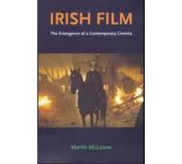 Irish Film: The Emergence Of A Contemporary Cinema