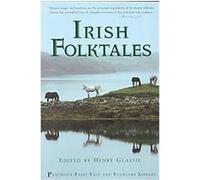 Irish Folk Tales, Pantheon Fairy Tale and Folklore Library