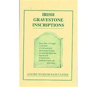 Irish Gravestone Inscriptions Eoin Kerr, William O'Kane (Auteur)
