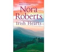 Irish Hearts: Irish Thoroughbred / Irish Rose Roberts, Nora (Auteur)