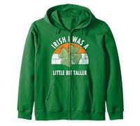 Irish I Was A Little Bit Taller Shirt Saint Patricks Day Sweat à Capuche