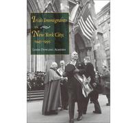 Irish Immigrants In New York City, 1945-1995