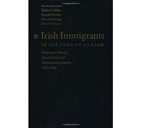 Irish Immigrants In The Land Of Canaan