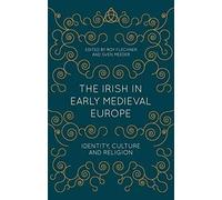 Irish In Early Medieval Europe