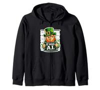 Irish It Was A.I Funny St Patrick Day Tech Humour Trèfle Sweat à Capuche
