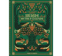 Irish Myths and Legends: Deluxe Hardcover (Gods and Fighting Men) by Lady Augusta Gregory