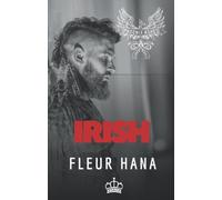 Irish (Phoenix Ashes - Génération 2 - Tome 4)