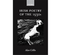 Alan Gillis Irish Poetry of the 1930s (Relié)