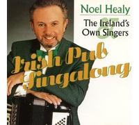 Irish Pub Singalong by Noel Healy, The Ireland's Own Singers [Music CD]