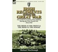 Irish Regiments During The Great War