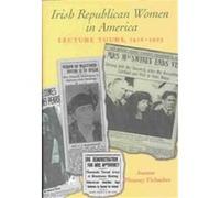 Irish Republican Women in America, Women in Irish History Series Joanne Mooney Eichacker (Auteur)