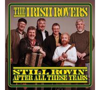 The Irish Rovers - Still Rovin After All These Years