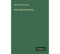 Irish Songs and Ballads