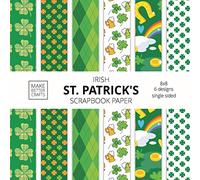 Irish St. Patrick's Scrapbook Paper: 8x8 St. Paddy's Day Designer Paper for Decorative Art, DIY Projects, Homemade Crafts, Cute Art Ideas For Any Crafting Project