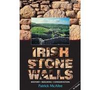 Irish Stone Walls: History, Building, Conservation (Paperback) Pat Mcafee, Pat Mcafee (Auteur)
