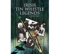 Irish Tin Whistle Legends