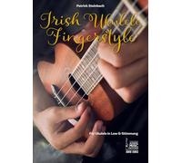 Irish Ukulele Fingerstyle: Für Ukulele in Low G-Stimmung