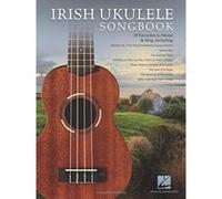 Irish Ukulele Songbook: 30 Favorites To Strum & Sing - [Version Originale] Inconnu (Auteur)